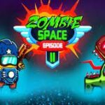 Zombie Space Episode 2