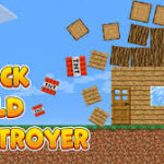 Block Build Destroyer